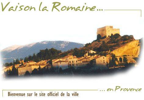 sito del comune: www-vaison-la-romaine.com